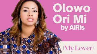 Airis - Olowo Ori Mi (My Lover) || #Shorts || Afro-Pop || Romantic Songs