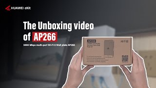 Unbox Innovation: Discover the HUAWEI eKit Wi-Fi 6 Panel AP266