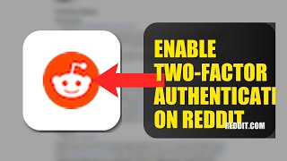 How To Enable Two Factor Authentication On Reddit 2025 (2026)