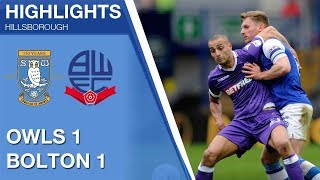 Sheffield Wednesday 1 Bolton Wanderers 1 | Extended highlights | 2017/18