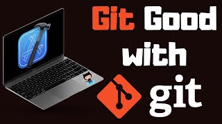 Git Good with Git | Xcode 12 | Swift 5