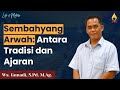 Sembahyang Arwah: Antara Tradisi dan Ajaran - Ws. Gunadi, S.Pd. M.Ag. [Life & Mature 157]