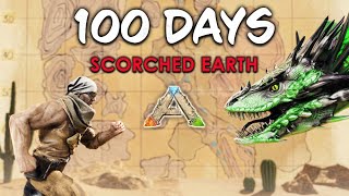 I Spent 100 Days In Ark Scorched Earth... Here's What Happened