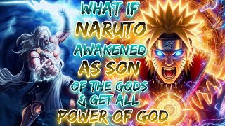 What If Naruto Awakende As Son of the Gods And Get All Power of God | The Lightning Thief