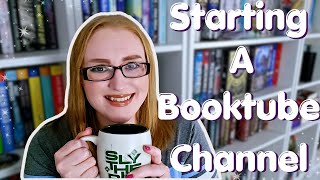 So You Want to Start a BookTube Channel? - Honest Tips, Advice and Thoughts from a Small Booktuber