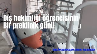 DİŞ HEKİMLİĞİ FAKÜLTESİNDE PREKLİNİK GÜNÜM 🦷| BERABER SINIFI GEZELİM || bu spatül kimin?! İZTÜ