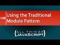 JavaScript Patterns: The Traditional Module Pattern