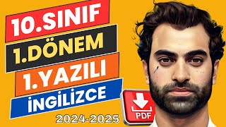 10.SINIF İNGİLİZCE 1.DÖNEM 1.YAZILI | YENİ MÜFREDAT | 2024-2025