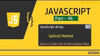 JavaScript Splice() Method| Tutorial For Beginners in Hindi || Adisma