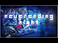 Deltarune - Neverending Night (anniversary remix)