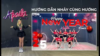 Hướng dẫn nhảy cùng hướng bài HAPPY NEW YEAR REMIX Lời Việt | Zumba Dance | Choreo Bảo Linh | Abaila