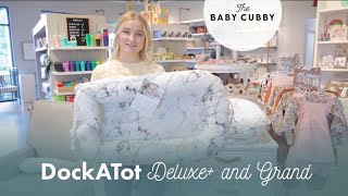 DockATot Deluxe+ and Grand | The Baby Cubby