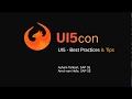 UI5con@SAP 2018 – UI5 – Best Practices and Tips