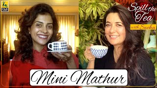 Mini Mathur | How To Brew (The Perfect) Cup Of Tea | Spill The Tea With Sneha | Film Companion