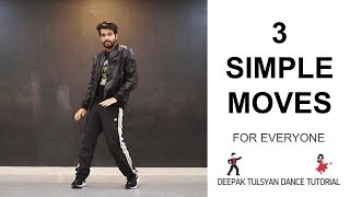 How to Dance | Basic Dance Steps for beginners | 3 Simple Moves | Deepak Tulsyan | Part 9