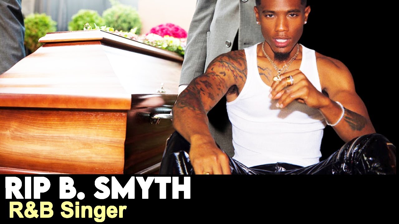 Singer B. Smyth Has Died At 28| RIP B. Smyth - YouTube