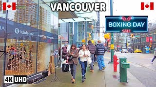 🇨🇦 【4K】 🎅🎁👜  Boxing Day Weekend in Downtown Vancouver BC, Canada.  December 2024.