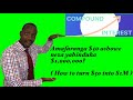 Amafaranga 50$ ashowe neza yahinduka 1,000,000$ (Compound Interest Explained) START NOW!!!