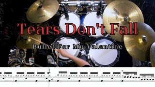 Tears Don't Fall / Bullet For My Valentine [Drum Cover : Sheet Music] Note Weerachat