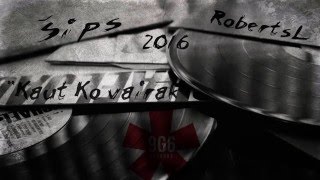 Šips, RobertsL - ''Kaut Ko Vairāk'' (2016)