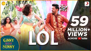 LOL- Official Music Video | Ginny Weds Sunny | Yami, Vikrant | Payal Dev | Kunaal Vermaa | Dev Negi