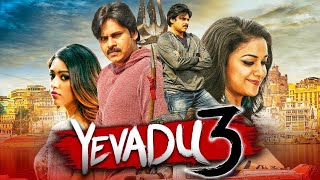 Yevadu 3(New hindi dubbed movie 2018)