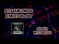 BEST DANCE MUSIC REMIXES 80s 90s mixed by WESTSiDE DJ'S