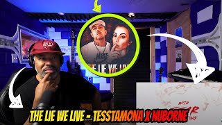 THE LIE WE LIVE - Tesstamona x NuBorne (Lyric Video) - Producer Reaction