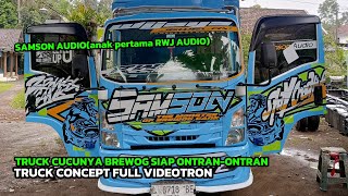 TRUCK CUCUNYA BREWOG AUDIO ( SAMSON AUDIO) SIAP ONTRAN ONTRAN FULL VIDEOTRON CONCEPT