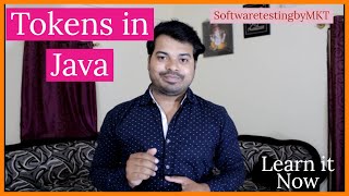 Tokens in Java | Types of Java Tokens, Explained with Examples | SoftwaretestingbyMKT