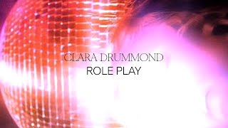 Role Play by Clara Drummond