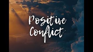 Positive Conflict - Sharon Crooks and Stephen Hall introduce the concept of Positive Conflict