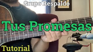 Grupo Respaldo - Tus Promesas - Tutorial