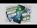 Best VPN for Whatsapp and Facebook problem New VPN connect in 1 second