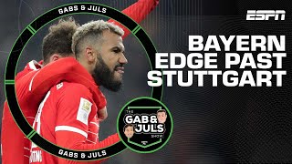 Gab & Juls not impressed by table-topping Bayern Munich’s win over Stuttgart | Bundesliga | ESPN FC