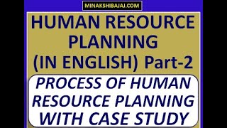 Human Resource Planning in HRM (IN ENGLISH) Part 2