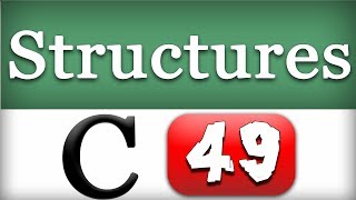 Structures in C Programming Language Video Tutorial