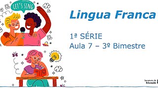 1ANO Lingua Franca - aula de inglês - Material Digital repositório cmsp 2023