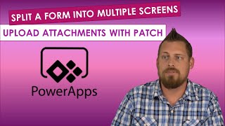 💣 Power Apps - Learn how to split a form into multiple screens with PATCH