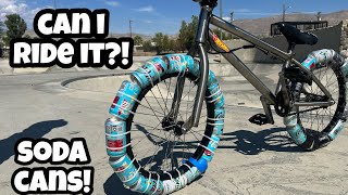 Soda Can BMX Tires! Can I Ride It?!