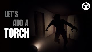 Simple Torch / Flashlight for Horror Games in Unity
