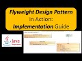 Flyweight Design Pattern in Action: Implementation Guide
