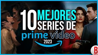 TOP 10 Mejores SERIES de AMAZON PRIME VIDEO 2023