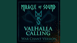 Valhalla Calling (War Chant Version)