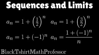 Sequences and Limits - Problems Part 1 (Calculus 2)