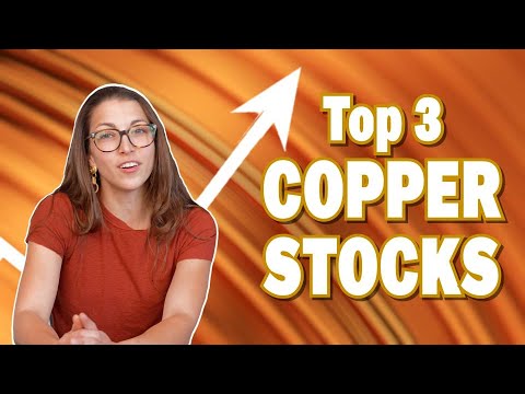 Top 3 Copper Stocks To Buy Now - YouTube