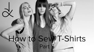 How to Sew T-Shirts - Sewing for Beginners - Part 5.