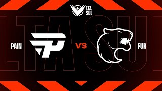 PAIN x FUR | LTA Sul 2025 - Etapa 1: Rodada 3 | paiN Gaming x FURIA