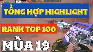 CFVN - Tổng Hợp HighLight Mãn Nhãn Rank TOP 100 Mùa 19 | Hồ Điệp Tiên Tử |