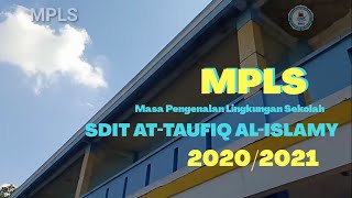 MPLS SDIT AT-TAUFIQ AL-ISLAMY 2020/2021 Kota Tasikmalaya